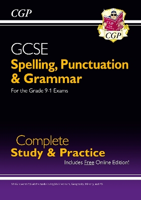 Cover of GCSE Spelling, Punctuation and Grammar Complete Study & Practice (with Online Edition)