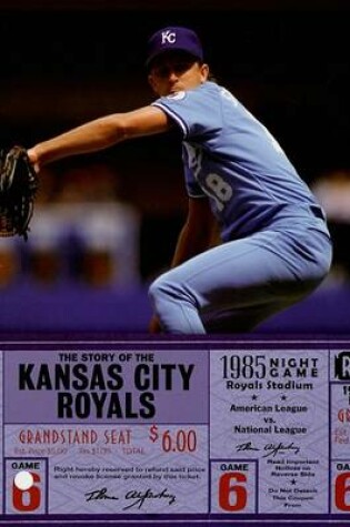 Cover of The Story of the Kansas City Royals