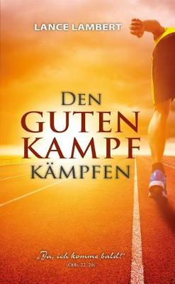 Book cover for Den Guten Kampf Kampfen