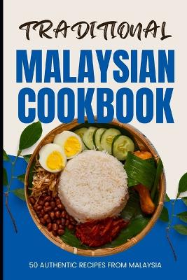 Book cover for Traditional Malaysian Cookbook