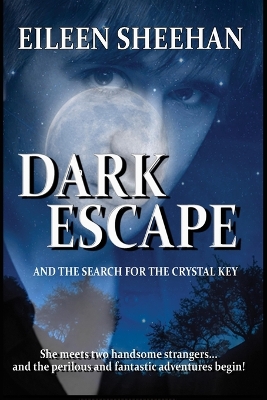 Book cover for Dark Escape and The Search for the Crystal Key