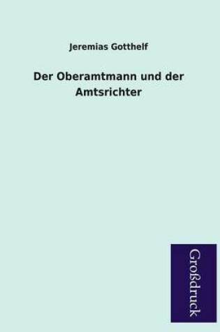 Cover of Der Oberamtmann Und Der Amtsrichter