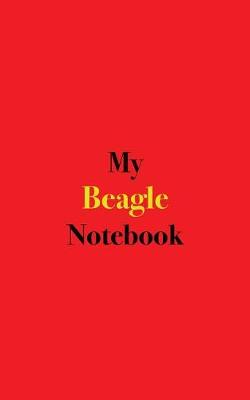 Book cover for My Beagle Notebook