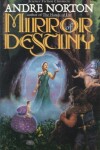 Book cover for Mirror of Destiny