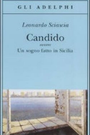 Cover of Candido ovvero un sogno fatto in Sicilia