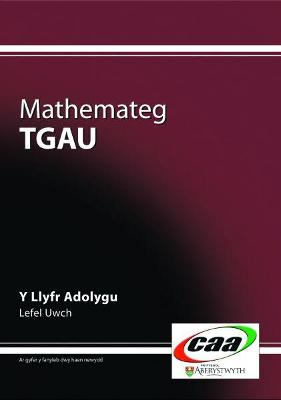 Book cover for Mathemateg TGAU: Y Llyfr Adolygu, Lefel Uwch