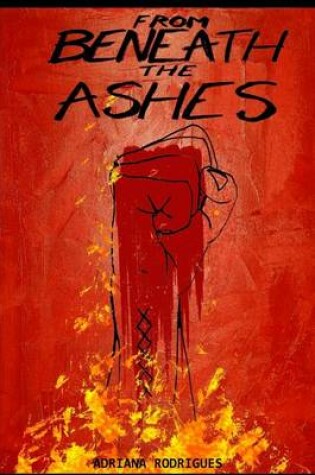 Cover of From Beneath the Ashes