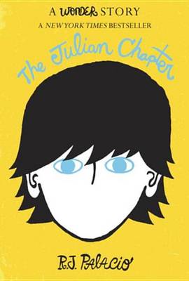 The Julian Chapter by R. J. Palacio