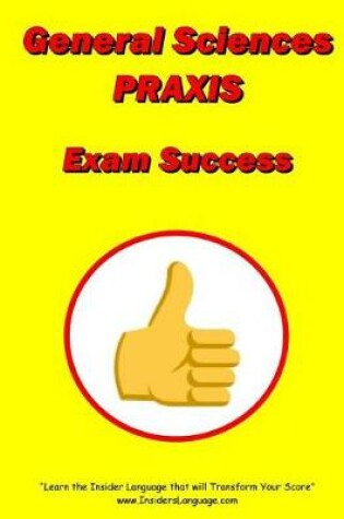 Cover of General Science Praxis Exam Success