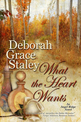 Book cover for What The Heart Wants