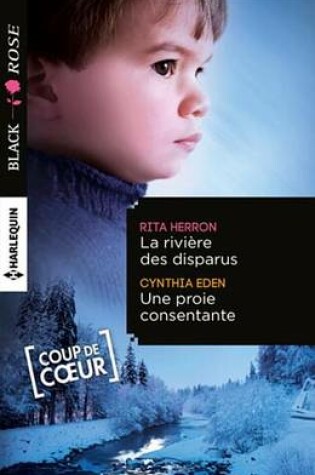 Cover of La Riviere Des Disparus - Une Proie Consentante