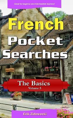 Book cover for French Pocket Searches - The Basics - Volume 5