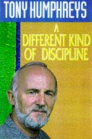 Cover of A Different Kind of Discipline