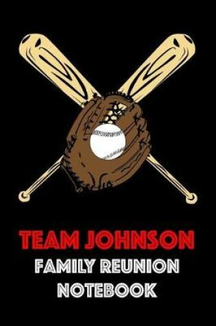 Cover of Team Johnson Family Reunion Notebook