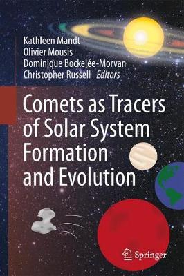 Book cover for Comets as Tracers of Solar System Formation and Evolution