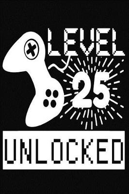 Book cover for Level 25 Unlocked