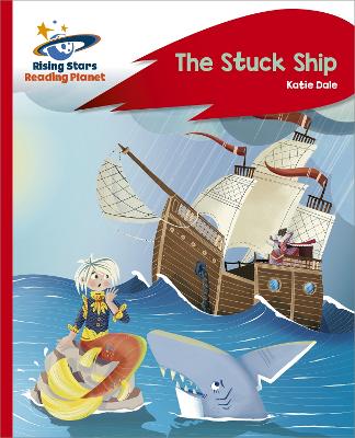Cover of Reading Planet - The Stuck Ship - Red C: Rocket Phonics
