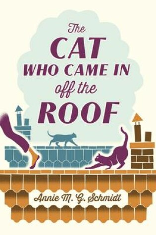 The Cat Who Came in Off the Roof