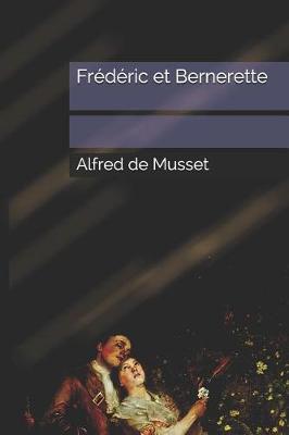Book cover for Fr d ric Et Bernerette