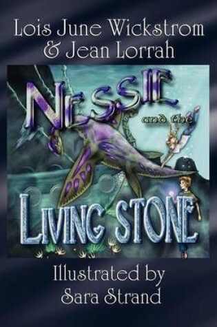 Cover of Nessie and the Living Stone