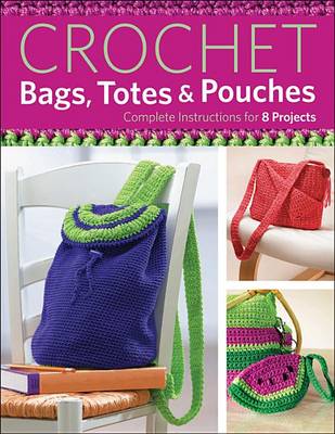 Book cover for Crochet Bags, Totes, and Pouches