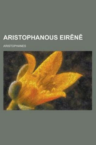 Cover of Aristophanous Eir N