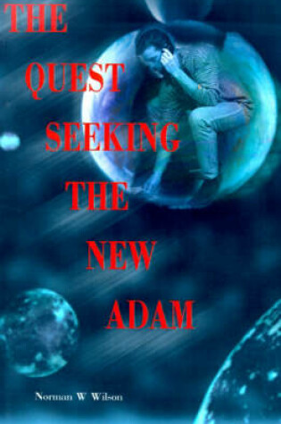 Cover of The Quest Seeking the New Adam