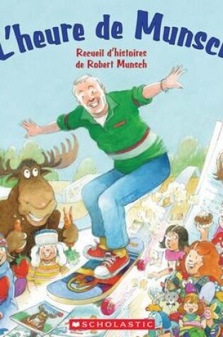 Cover of L' Heure de Munsch