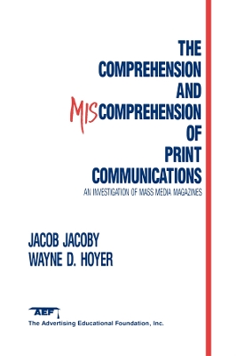 Book cover for The Comprehension and Miscomprehension of Print Communication