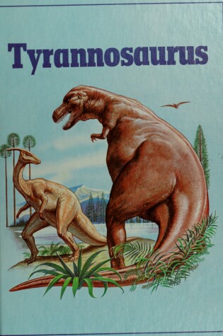 Cover of Tyrannosaurus