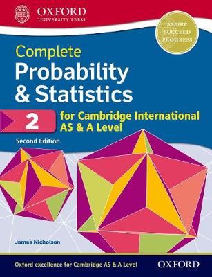 Book cover for Complete Probability & Statistics 2 for Cambridge International AS & A Level