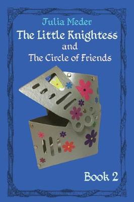 Book cover for The Little Knightess and the Circle of Friends