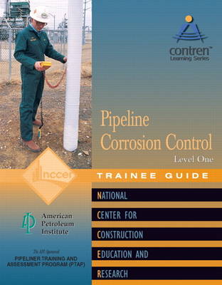 Book cover for Pipeline Corrosion Control Level 1 Trainee Guide, Paperback