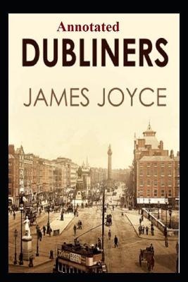Book cover for DUBLINERS "Annotated" Antique Version