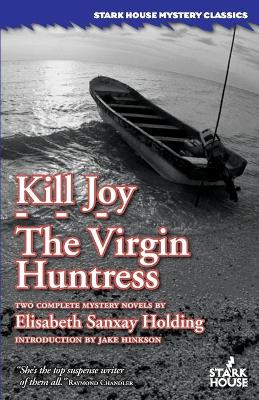 Book cover for Kill Joy / The Virgin Huntress