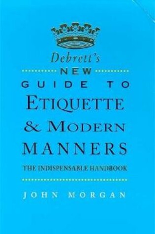 Cover of Debrett's New Guide to Etiquette and Modern Manners