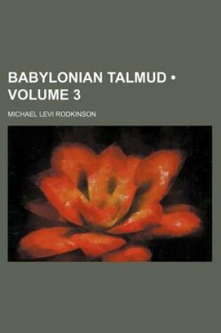 Cover of Babylonian Talmud (Volume 3)