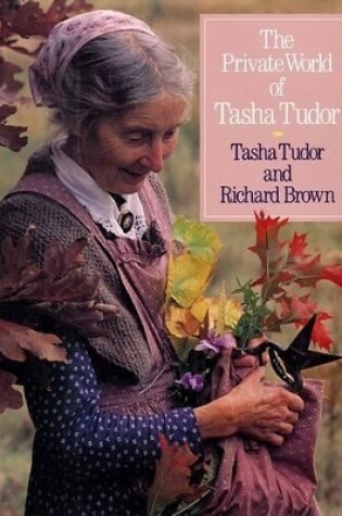 Cover of The Private World of Tasha Tudor