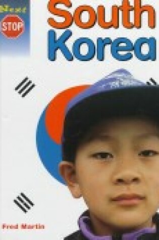 Cover of Next Stop South Korea     (Cased)