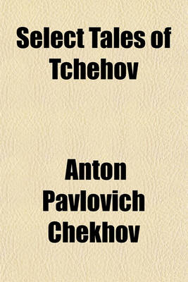 Book cover for Select Tales of Tchehov Volume 2