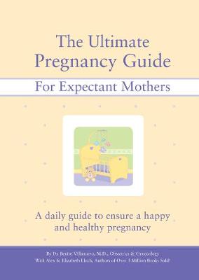 Book cover for The Ultimate Pregnancy Guide for Expectant Mothers