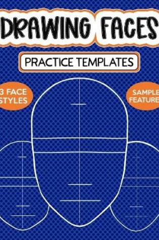 Cover of Drawing Faces Practice Templates