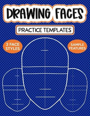 Book cover for Drawing Faces Practice Templates