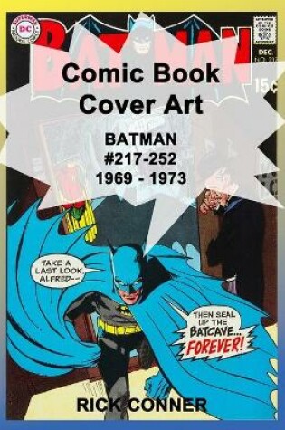 Cover of Comic Book Cover Art BATMAN #217-252 1969 - 1973