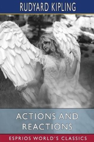 Cover of Actions and Reactions (Esprios Classics)