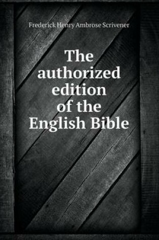 Cover of The authorized edition of the English Bible