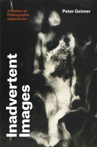 Cover of Inadvertent Images