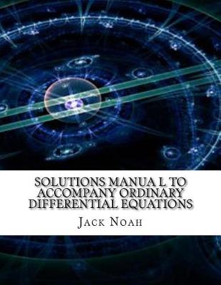 Book cover for Solutions Manual to Accompany Ordinary Differential Equations