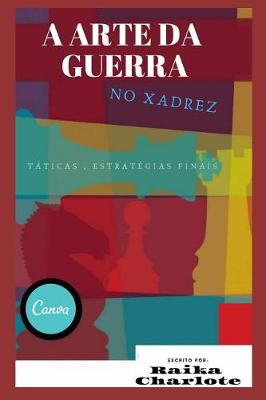 Book cover for A arte da guerra no xadrez