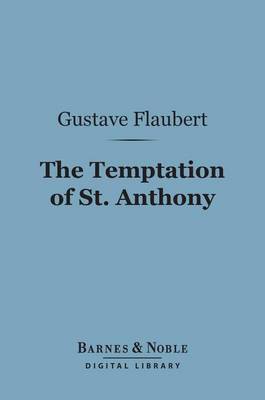 Cover of The Temptation of St. Anthony (Barnes & Noble Digital Library)